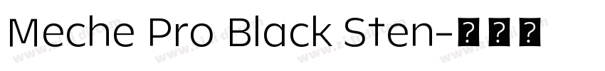 Meche Pro Black Sten字体转换